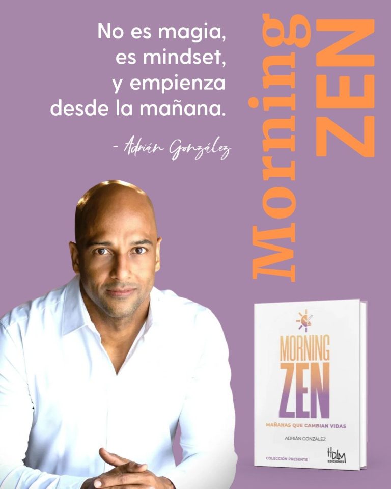 “Morning Zen”, Adrián González te invita a tener mañanas que cambian vidas