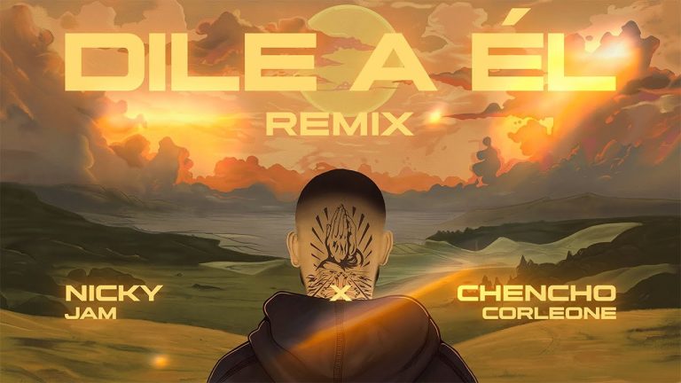 Nicky Jam une fuerzas con Chencho Corleone en el remix de “Dile a él”