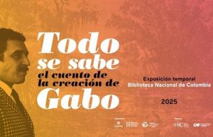 “Todo se sabe: el cuento de la creación de Gabo”, por primera vez en Colombia los archivos de Gabriel García Márquez